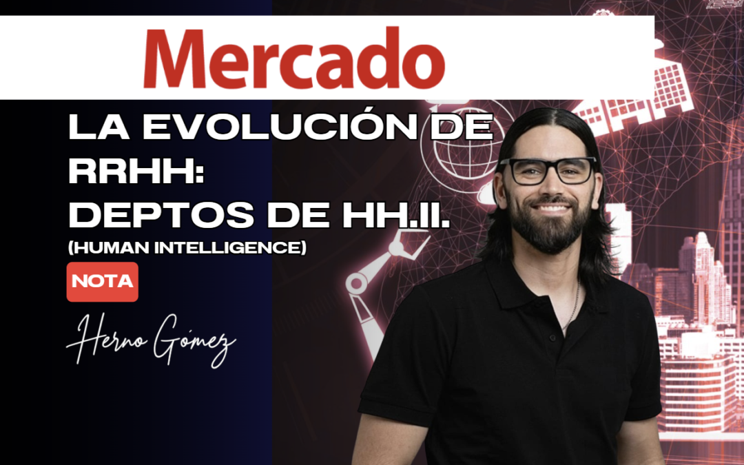 En Primera Persona La evolución de RRHH: Departamentos de HI (Human Intelligence) 9 de enero de 2026 La irrupción de la inteligencia artificial impulsa la creación de nuevas áreas orientadas a custodiar el criterio humano en empresas, marcando un cambio de paradigma en la gestión organizacional y el enfoque sobre las personas. Lic. Herno Gómez CoFundador Trabaja Mejor Mentor Profesional & Coach Empresarial. Lic. en Relaciones del Trabajo UBA. Posgrado en Neuromanagement
